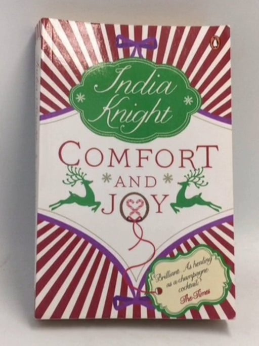Comfort and Joy - India Knight; 