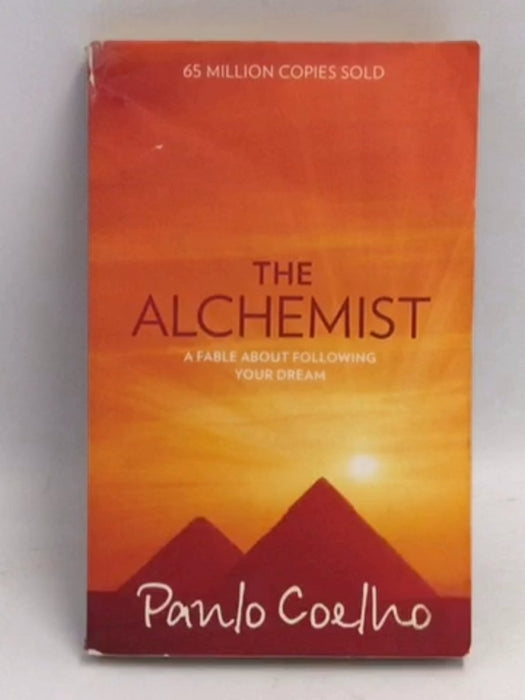 The Alchemist - Paulo Coelho; 