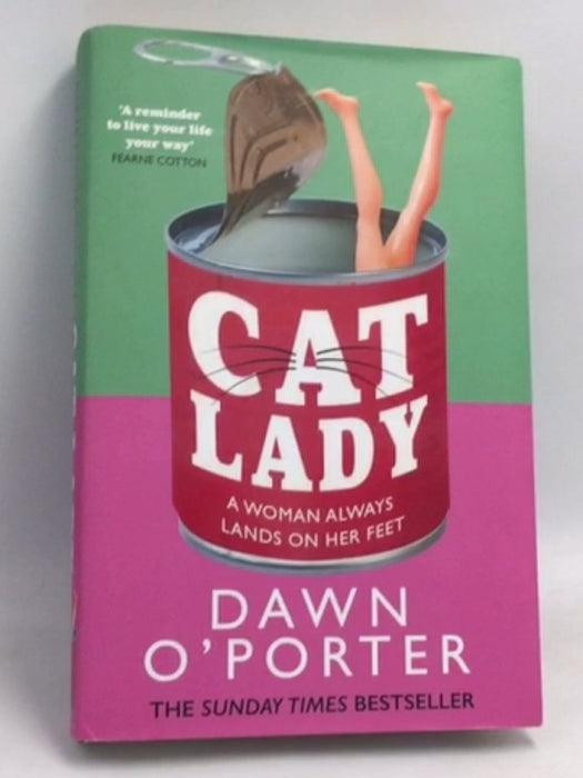 Cat Lady- [Hardcover] - Dawn O'Porter; 