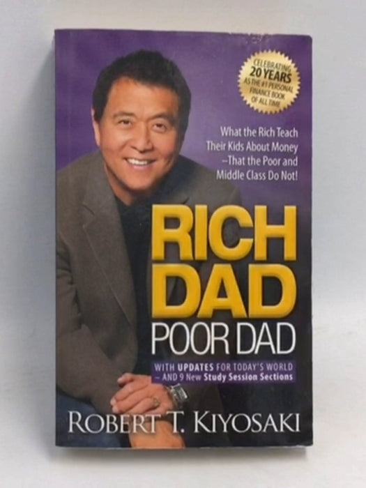 Rich Dad Poor Dad - Robert T. Kiyosaki; 