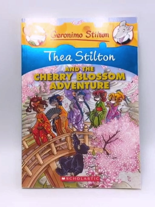 Thea Stilton and the Cherry Blossom Adventure - Geronimo Stilton