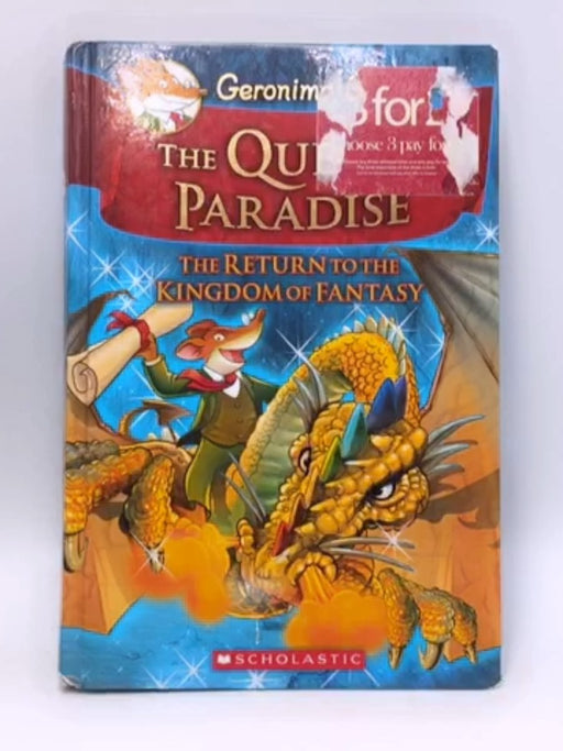 The Quest for Paradise: The Return to the Kingdom of Fantasy - Hardcover - Geronimo Stilton