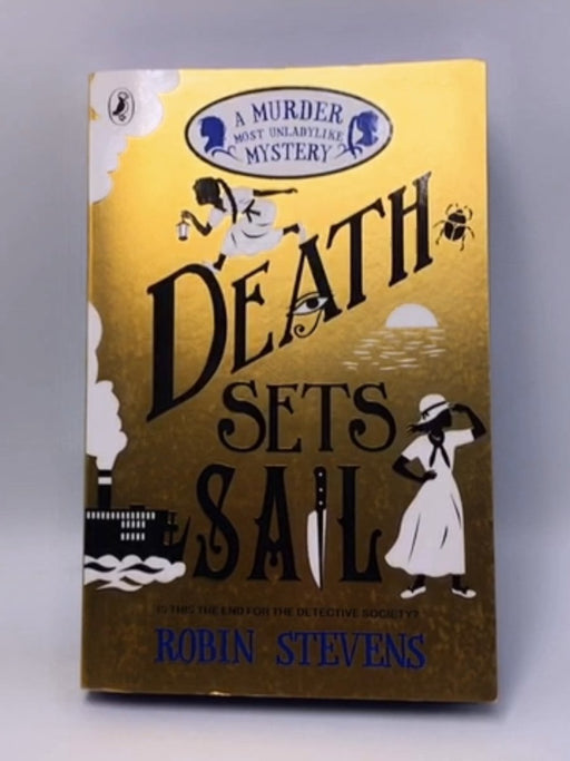 Death Sets Sail - Robin Stevens