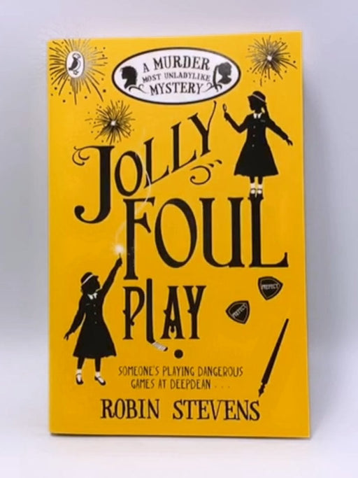 Jolly Foul Play - Robin Stevens; 