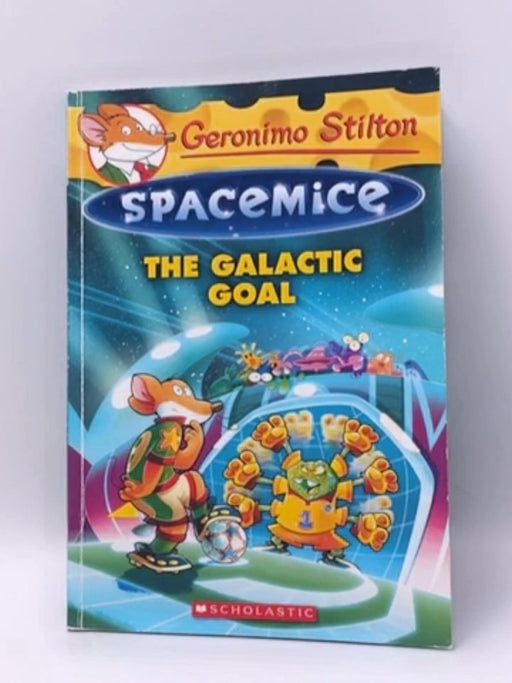 The Galactic Goal - Geronimo Stilton 