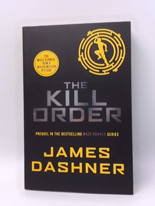 The Kill Order - James Dashner