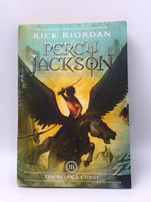 The Percy Jackson and the Olympians: Titan's Curse - Rick Riordan