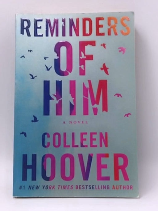 Reminders of Him - Colleen Hoover