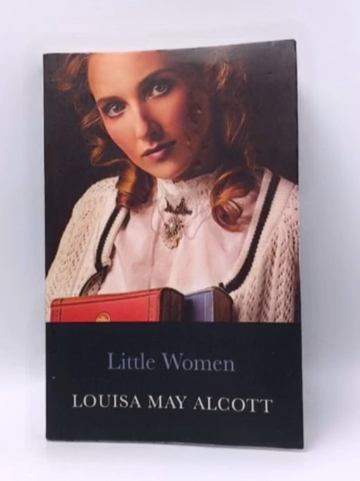 Little Women  - Louisa May Alcott