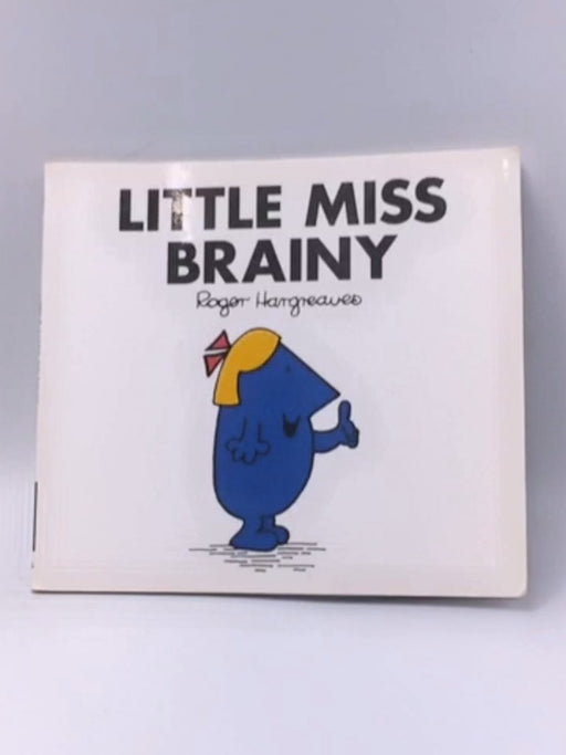 Little  Miss Brainy - Roger Hargreaves; 