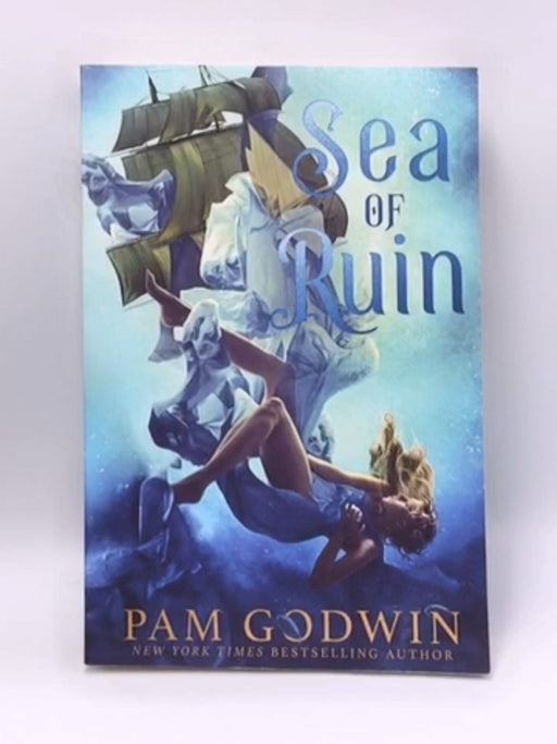 Sea of Ruin - Pam Godwin; 