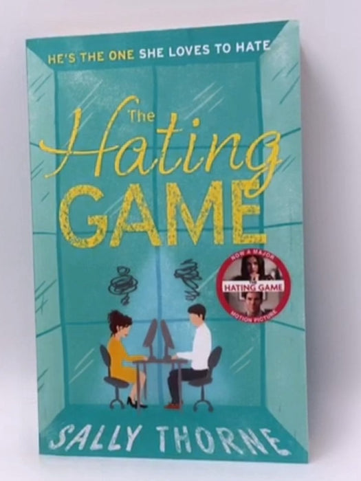 The Hating Game - Sally Thorne