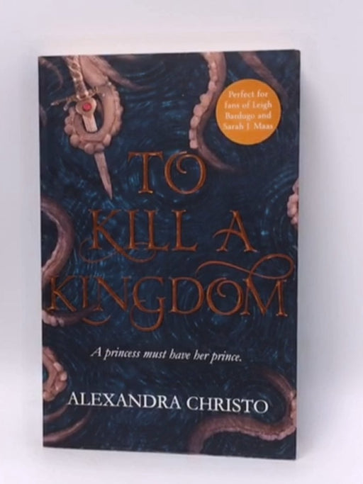 To Kill A Kingdom - Alexandra Christo; 