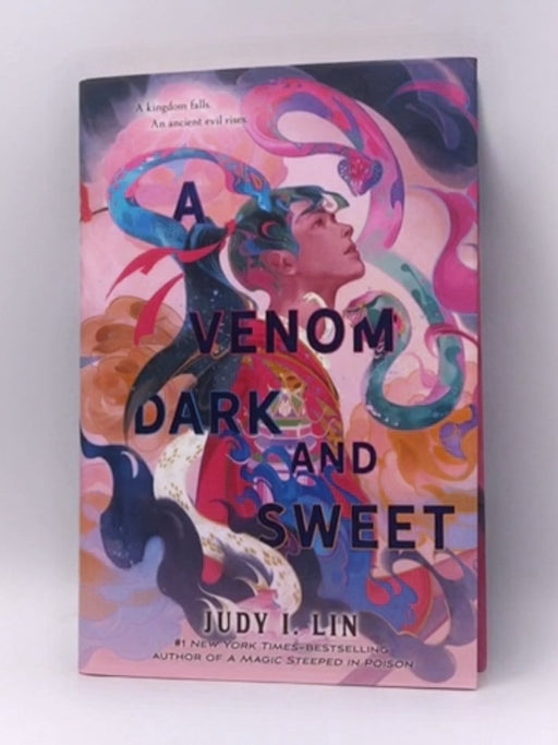 A Venom Dark and Sweet - Hardcover - Judy I. Lin; 