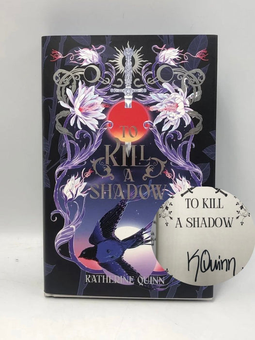 To Kill a Shadow- Hardcover  - Katherine Quinn; 