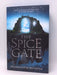 The Spice Gate- (Hardcover) - Prashanth Srivatsa; 