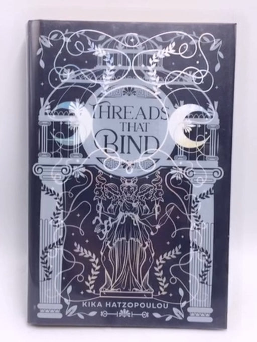 Threads That Bind- Hardcover  - Kika Hatzopoulou