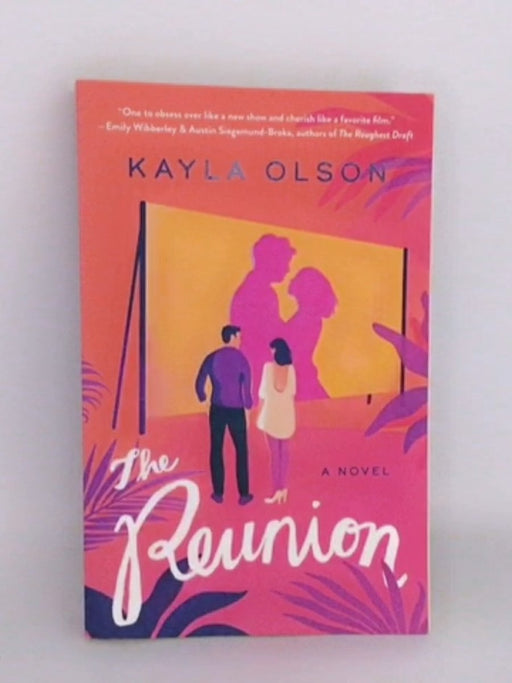 The Reunion - Kayla Olson;
