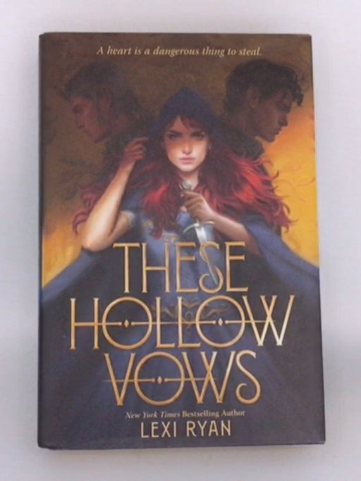 These Hollow Vows - Hardcover - Lexi Ryan; 