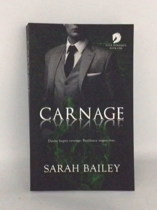 Carnage - Sarah Bailey; 