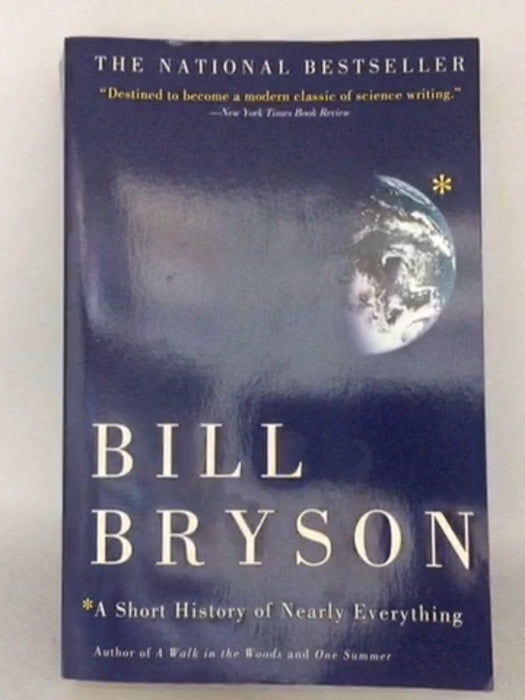 A Short History of Nearly Everything - Bill Bryson; 