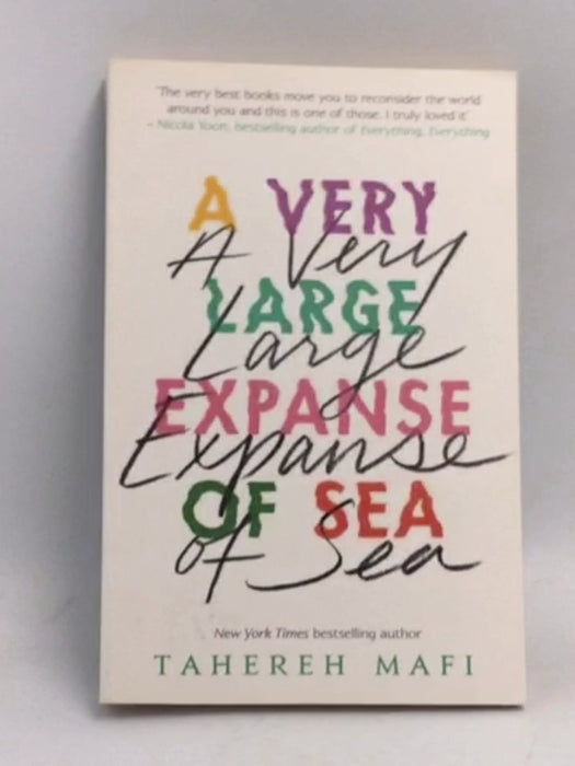 Very Large Expanse Of Sea - Tahereh Mafi; 