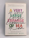 Very Large Expanse Of Sea - Tahereh Mafi; 