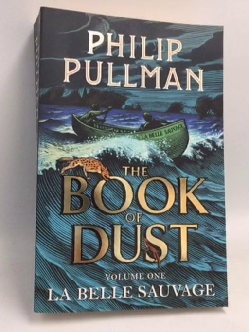 The Book of Dust  - Philip Pullman; 