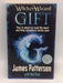 The Gift - James Patterson; James; Ned Rust; 