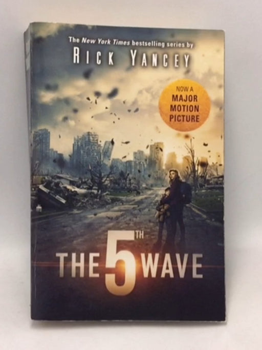 The 5th Wave  - Rick Yancey