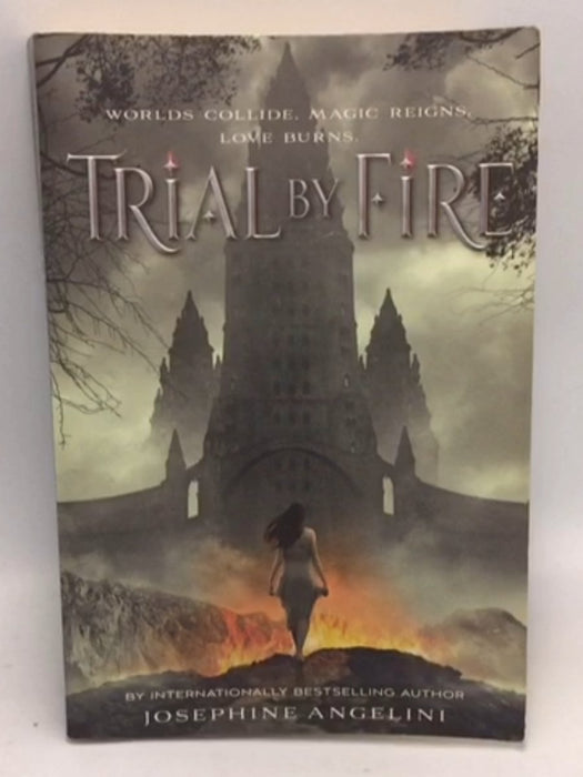 Trial by Fire - Josephine Angelini; 