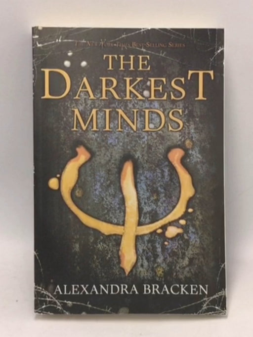 The Darkest Minds - Alexandra Bracken; 