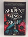 The Serpent and the Wings of Night - Carissa Broadbent; 