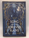 Song of the Forever Rains - E. J. Mellow; 