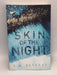 Skin of the Night - Claire D Bennett; 