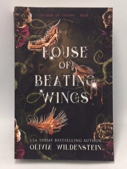 House of Beating Wings - Olivia Wildenstein; 