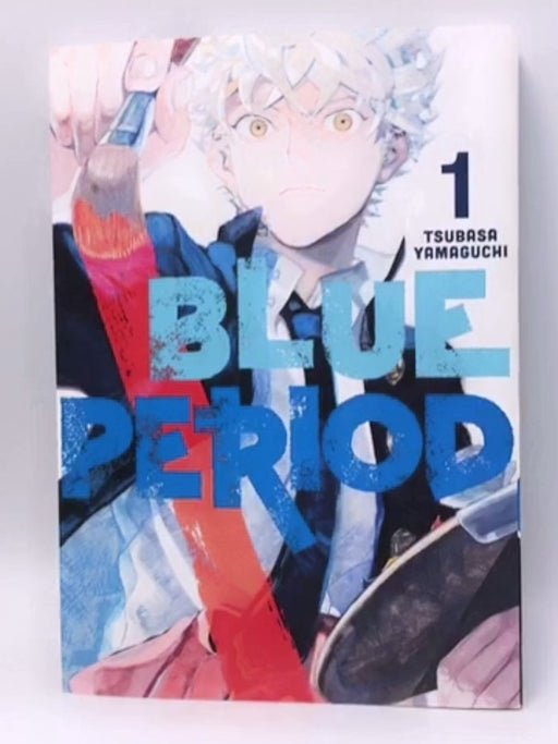 Blue Period Vol. 1 - Tsubasa Yamaguchi; 