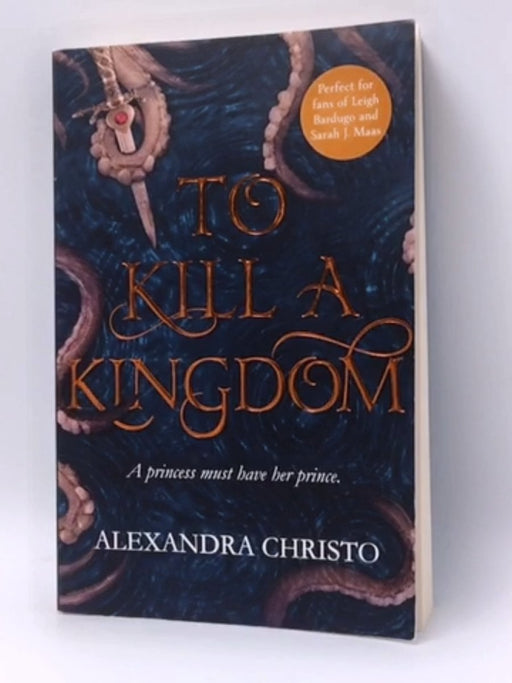 To Kill A Kingdom - Alexandra Christo; 