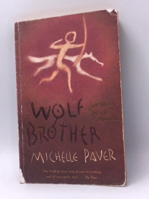 Wolf Brother - Michelle Paver; 