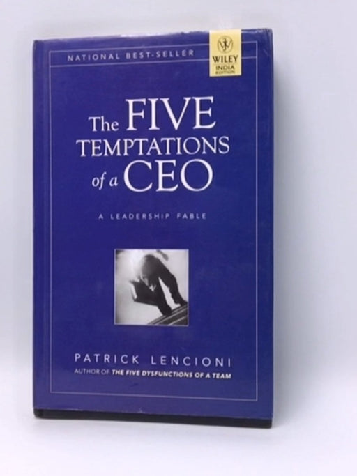 The Five Temptations of a Ceo - Hardcover - Lencioni; 