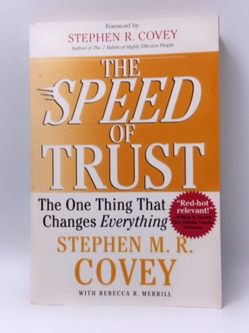 The Speed Of Trust - Stephen M. R. Covey; 