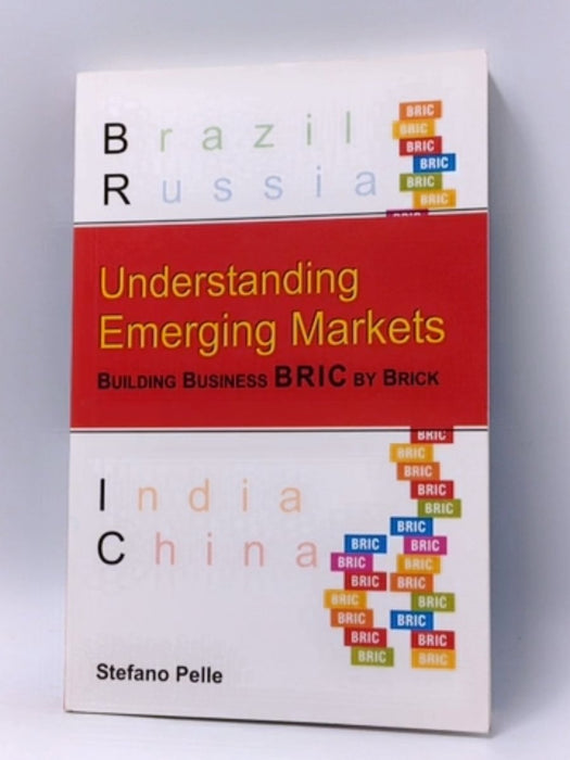 Understanding Emerging Markets - Stefano Pelle; 