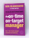 The On Time On Target Manager - Ken Blanchard; 