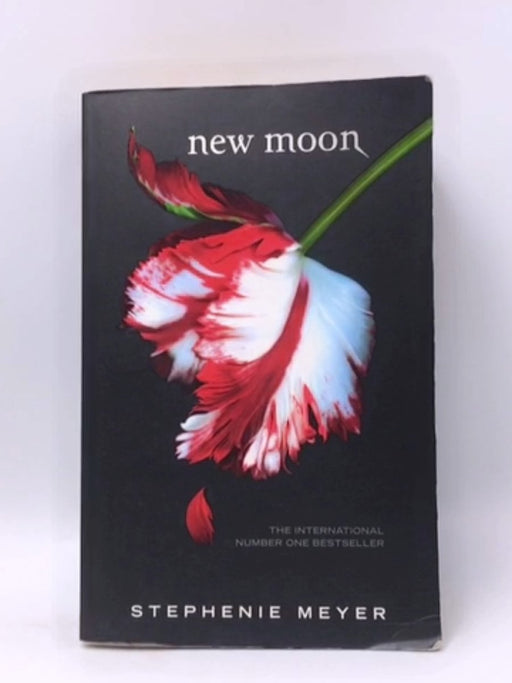 New Moon  - Stephanie Meyer