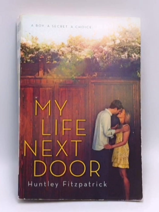 My Life Next Door - Huntley Fitzpatrick; 