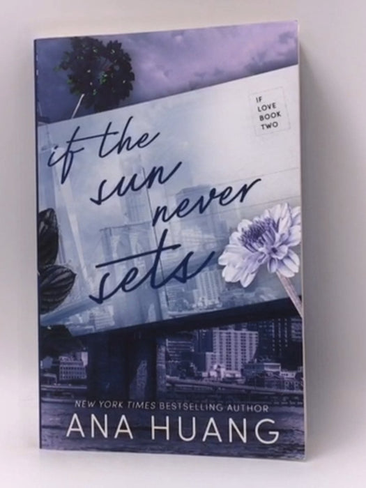 If the Sun Never Sets - If Love #2 - Ana Huang