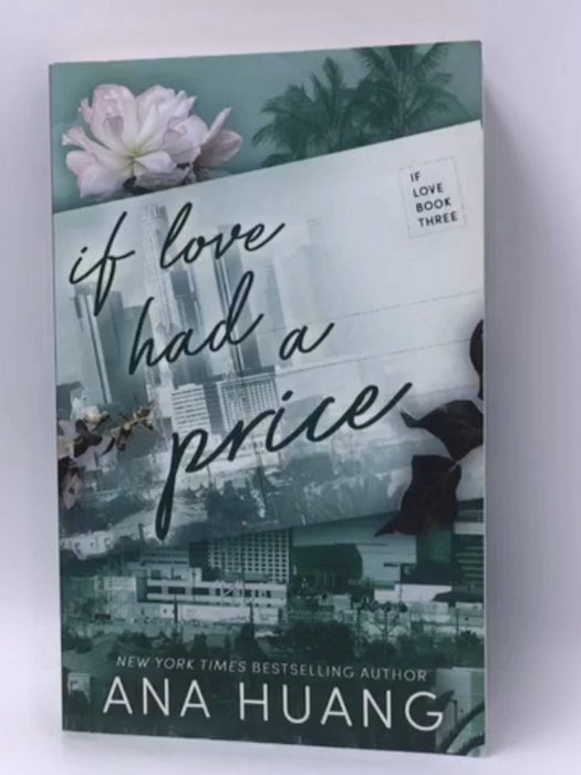 If Love Had a Price - If Love #3 - Ana Huang