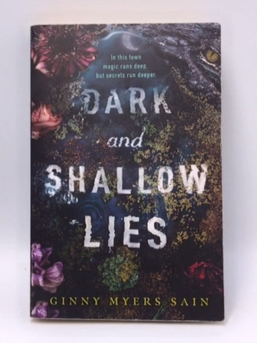 Dark and Shallow Lies - Ginny Myers Sain; 