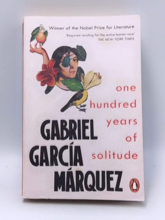 One Hundred Years of Solitude - Gabriel García Márquez