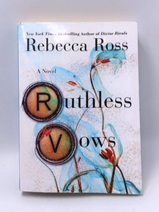 Letters of Enchantment #2 : Ruthless Vows   - Rebecca Ross;